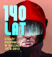 Kielce  140 lat Stra�y Po�arnej w Kielcach