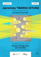 Twarda sztuka - warsztaty dla dorosłych_Institute of Design Kielce
