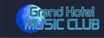 Grand Hotel Music Club_Grand Hotel