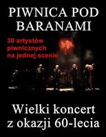 Piwnica pod Baranami: Wielki koncert z okazji 60-lecia_Kieleckie Centrum Kultury