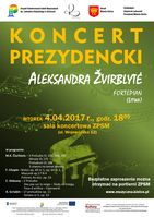 Koncert Prezydencki - Aleksandra Žvirblytė_Zespół Państwowych Szkół Muzycznych w Kielcach
