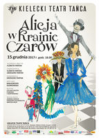Alicja w Krainie Czarów_Kielecki Teatr Tańca