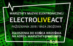 Warsztaty muzyki elektronicznej. Electro Live Act_Baza Zbożowa